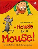 A House for a Mouse: Oscar the Mouse (Red Beetle Books, #3) (eBook, ePUB)