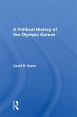 A Political History Of The Olympic Games (eBook, PDF)