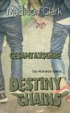 Destiny Chains - Gesamtausgabe (eBook, ePUB)