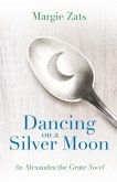 Dancing on a Silver Moon (eBook, ePUB)