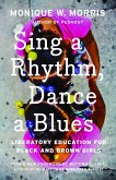 Sing a Rhythm, Dance a Blues (eBook, ePUB)