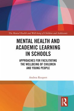 Mental Health and Academic Learning in Schools (eBook, PDF) - Reupert, Andrea