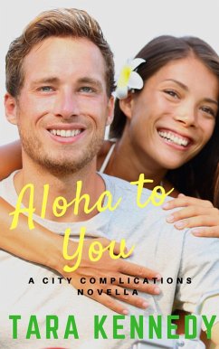 Cover Aloha to You (City Complications Series, #1) (eBook, ePUB)