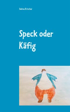 Speck oder Käfig (eBook, ePUB) - Krischer, Sabine