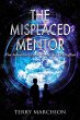 The Misplaced Mentor (The Adventures of... - Bild 1