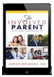 The Involved Parent: Tips for A Greater... - Bild 1