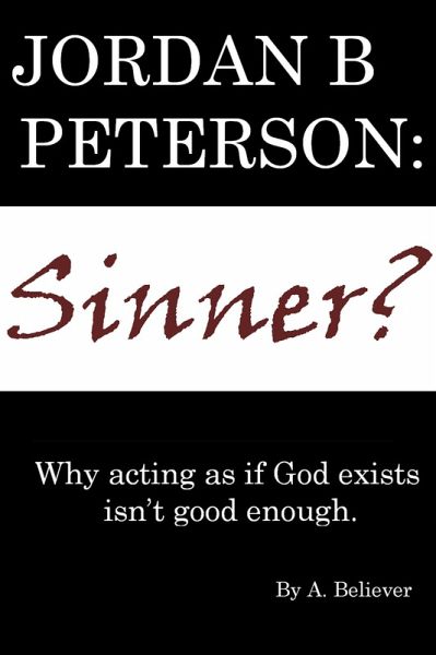 Jordan B. Peterson: Sinner? (eBook, ePUB) Jordan B. Peterson: Sinner? (eBook, ePUB)