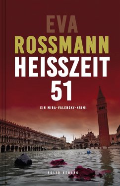 Heißzeit 51 / Mira Valensky Bd.20 (eBook, ePUB) - Rossmann, Eva