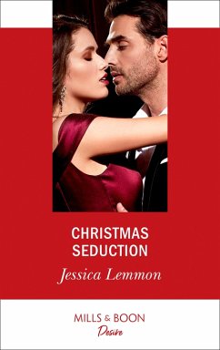 Christmas Seduction (Mills & Boon Desire) (The Bachelor Pact, Book 4) (eBook, ePUB) - Lemmon, Jessica