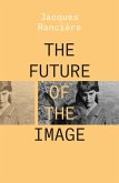 The Future of the Image (eBook, ePUB)