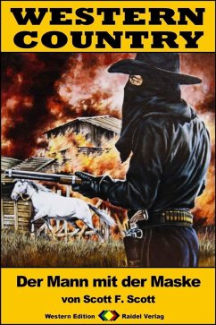 WESTERN COUNTRY 312: Der Mann mit der Maske (eBook, ePUB) - Scott, Scott F.