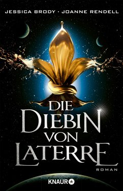 Die Diebin von Laterre (eBook, ePUB) - Brody, Jessica; Rendell, Joanne