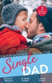 Snowbound With The Single Dad: Her Firefighter Under the Mistletoe / Christmas Miracle: A Family / Emergency: Single Dad, Mother Needed (eBook, ePUB)