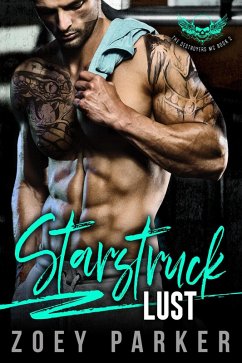 Starstruck Lust (The Destroyers MC, #2) (eBook, ePUB) - Parker, Zoey