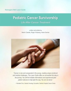 Reimagine Well Learn Guide: Pediatric Cancer Survivorship (eBook, ePUB) - Casella, Martin; Holzberg, Roger; Sender, Adele