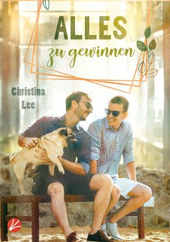 Alles zu gewinnen (eBook, ePUB) - Lee, Christina