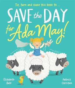 Save the Day for Ada May! (eBook, ePUB) - Dale, Elizabeth