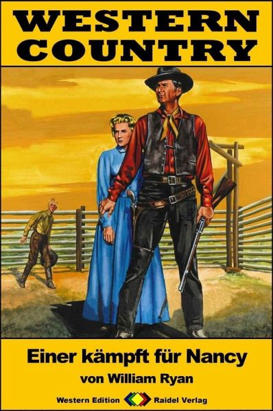 WESTERN COUNTRY 310: Einer kämpft für Nancy (eBook, ePUB) WESTERN COUNTRY 310: Einer kämpft für Nancy (eBook, ePUB)