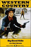 WESTERN COUNTRY 313: Big-Bend-Hölle (eBook, ePUB)