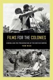 Films for the Colonies (eBook, ePUB)