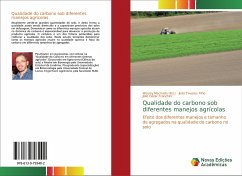 Qualidade do carbono sob diferentes manejos agrícolas - Tavares Filho, João;Franchini, Júlio Cézar