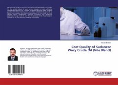 Cost Quality of Sudanese Waxy Crude Oil (Nile Blend)