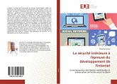 La sécurité intérieure à l'épreuve du développement de l'internet