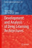 Development and Analysis of Deep Learning Architectures