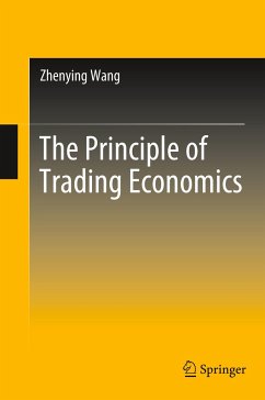 The Principle of Trading Economics - Wang, Zhenying