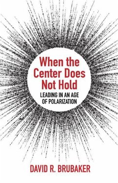 When the Center Does Not Hold - Brubaker, David R; Haase, Teresa J