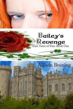 Bailey's Revenge - Bruning, Allison