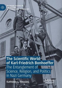 The Scientific World of Karl-Friedrich Bonhoeffer - Housley, Kathleen L.