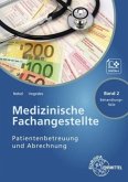 Medizinische Fachangestellte - Patientenbetreuung und Abrechnung