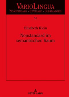 Nonstandard im semantischen Raum - Klein, Julia Elisabeth