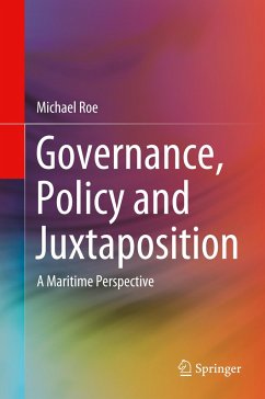 Governance, Policy and Juxtaposition - Roe, Michael