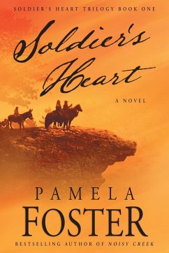 Soldier's Heart - Foster, Pamela