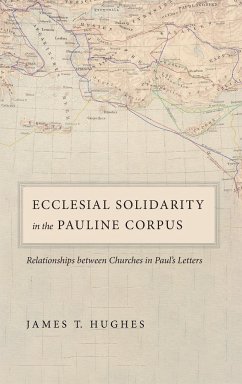 Ecclesial Solidarity in the Pauline Corpus