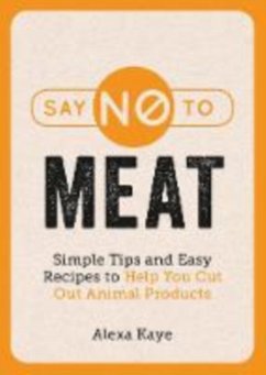 Say No to Meat - Kaye, Alexa