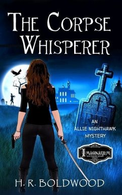 The Corpse Whisperer - Boldwood, H R