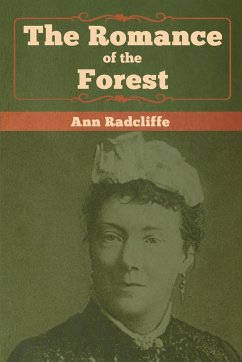 The Romance of the Forest - Radcliffe, Ann