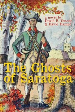 The Ghosts of Saratoga - Ossont, David; Dampf, David