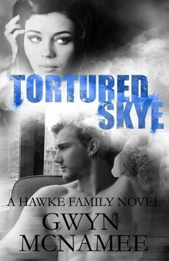 Tortured Skye: A Hawke Family Novel - McNamee, Gwyn