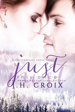 Just This Once - Croix, J. H.