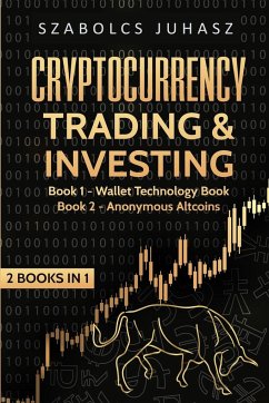 Cryptocurrency Trading & Investing - Juhasz, Szabolcs
