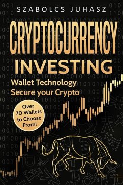 Cryptocurrency Investing - Juhasz, Szabolcs