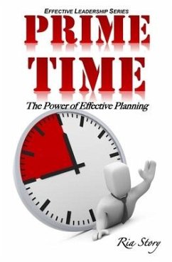 PRIME Time: The Power of Effective Planning - Story, Ria