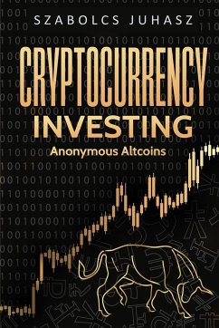 Cryptocurrency Investing - Juhasz, Szabolcs