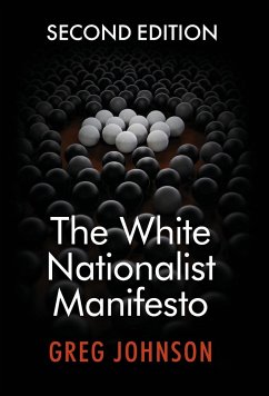 The White Nationalist Manifesto (Second Edition) - Johnson, Greg
