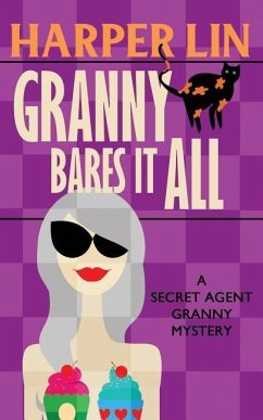 Granny Bares It All - Lin, Harper