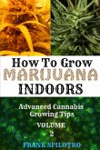 HOW TO GROW MARIJUANA INDOORS